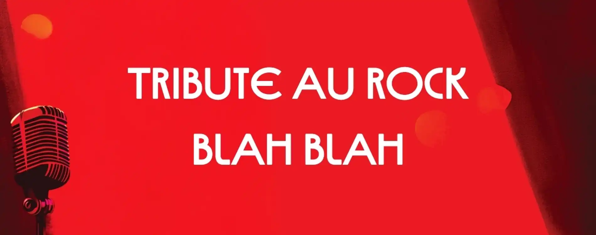 Blah Blah - Tribute au Rock